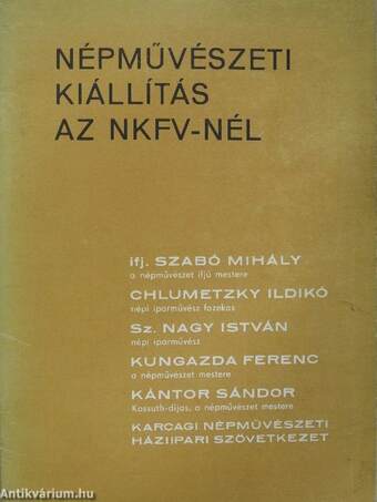 Népművészeti kiállítás az NKFV-nél