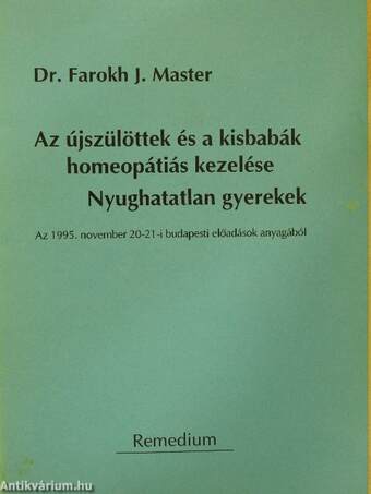 Az újszülöttek és a kisbabák homeopátiás kezelése/Nyughatatlan gyerekek