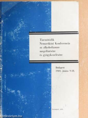 Tizenötödik Nemzetközi Konferencia az alkoholizmus megelőzésére és gyógykezelésére