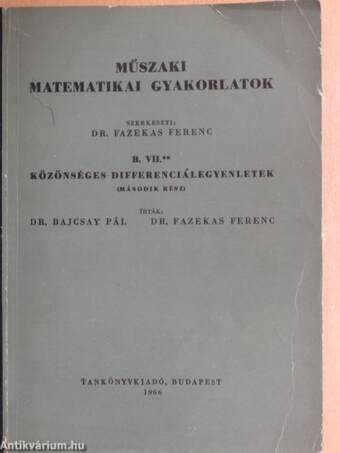 Műszaki matematikai gyakorlatok B. VII./2.