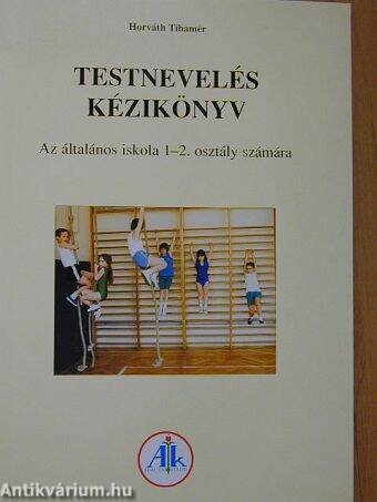 Testnevelés kézikönyv az általános iskola 1-2. osztály számára