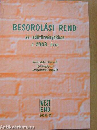 Besorolási rend az adótörvényekhez a 2003. évre