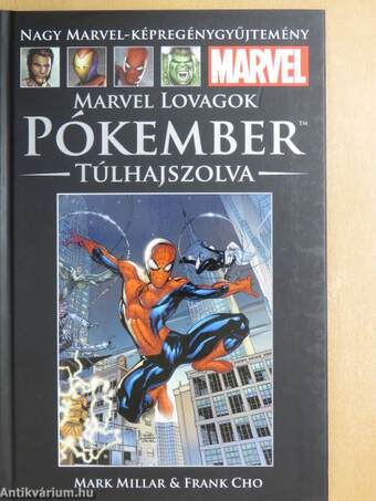 Marvel Lovagok: Pókember - Túlhajszolva