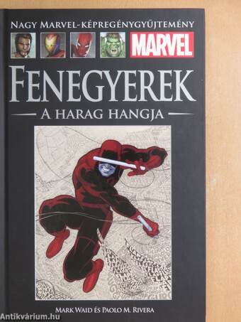 Fenegyerek - A harag hangja