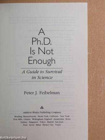 A Ph.D. Is Not Enough