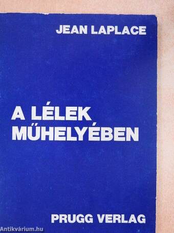 A lélek műhelyében