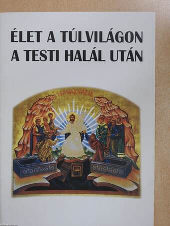 Élet a túlvilágon a testi halál után (dedikált példány)