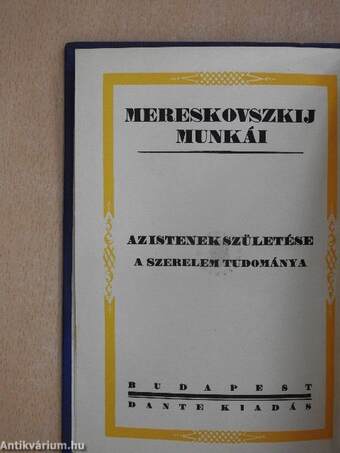 Az istenek születése/A szerelem tudománya