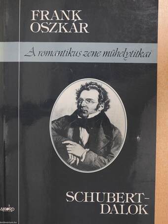 Schubert-dalok (aláírt példány)