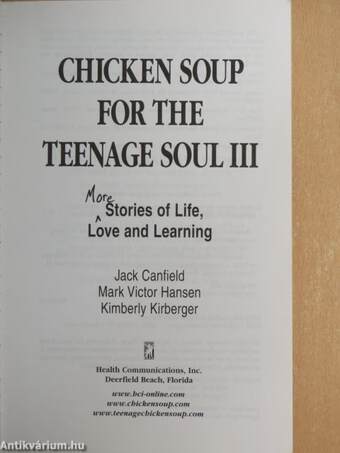 Chicken Soup for the Teenage Soul III.