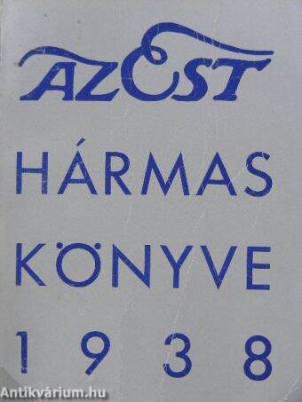 Az Est hármaskönyve 1938.
