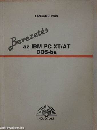 Bevezetés az IBM PC XT/AT DOS-ba