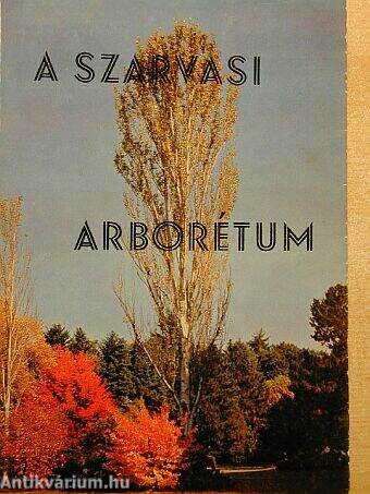 A szarvasi arborétum