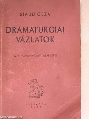 Dramaturgiai vázlatok