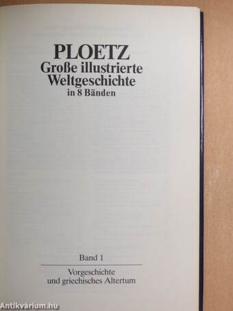 Ploetz - Große illustrierte Weltgeschichte in 8 Bänden I-VIII.