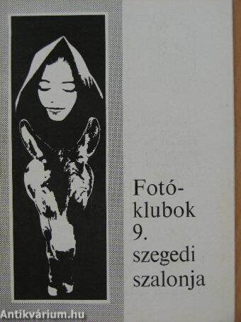 Fotóklubok 9. szegedi szalonja