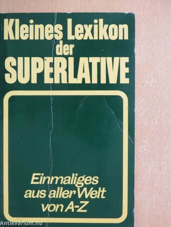 Kleines Lexikon der Superlative