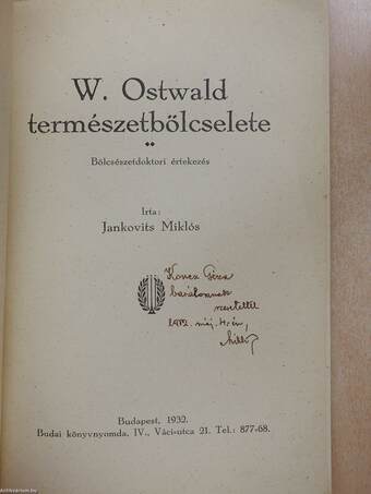 W. Ostwald természetbölcselete (dedikált példány)