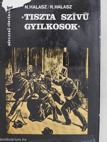 »Tiszta szívű gyilkosok«