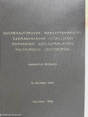 Sugárhajtóművek merkaptánmentes üzemanyagának előállítása romaskinói kőolajpárlatból kalciumoxid segítségével