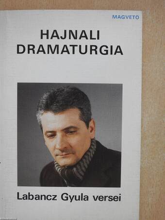 Hajnali dramaturgia (dedikált példány)