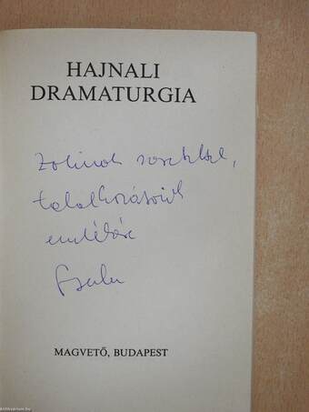 Hajnali dramaturgia (dedikált példány)