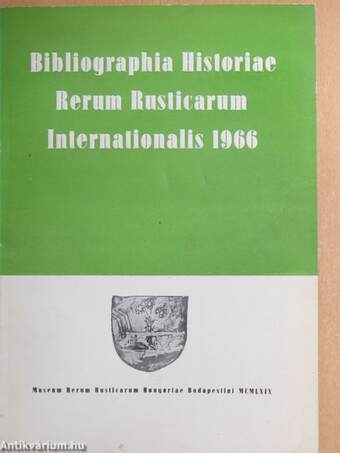 Bibliographia Historiae Rerum Rusticarum Internationalis 1966