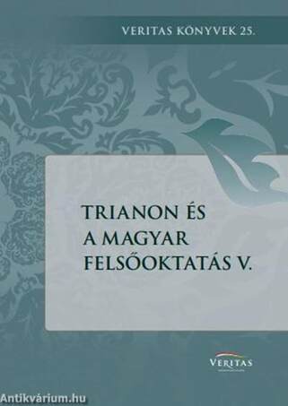 Trianon és a magyar felsőoktatás V.