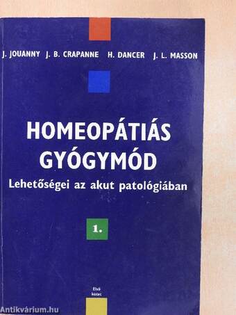 Homeopátiás gyógymód lehetőségei az akut patológiában 1.