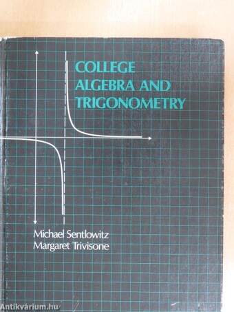 College Algebra and Trigonometry