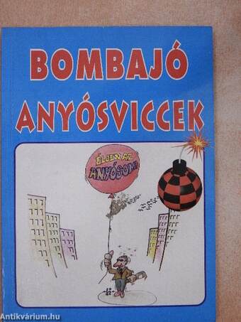 Bombajó anyósviccek