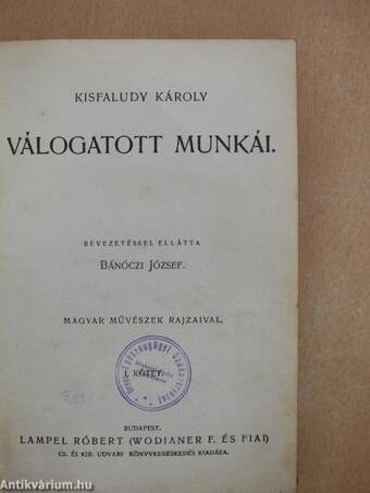 Kisfaludy Károly válogatott munkái I.