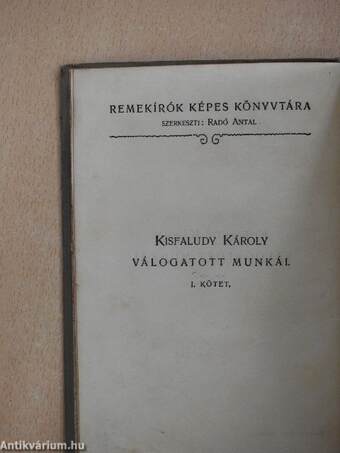 Kisfaludy Károly válogatott munkái I.