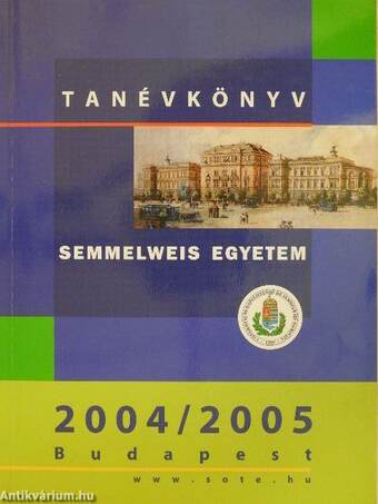Semmelweis Egyetem Tanévkönyv 2004/2005