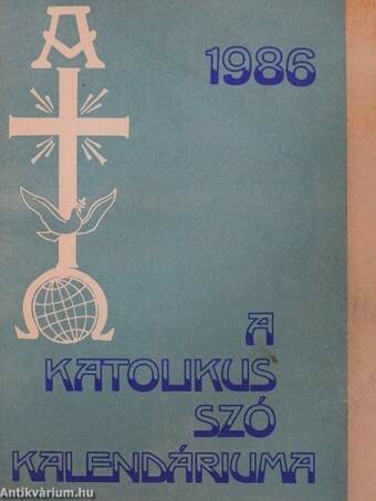 A Katolikus Szó Kalendáriuma 1986