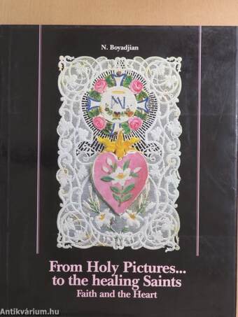 From Holy Pictures... to the healing Saints