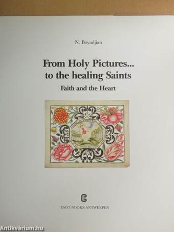 From Holy Pictures... to the healing Saints