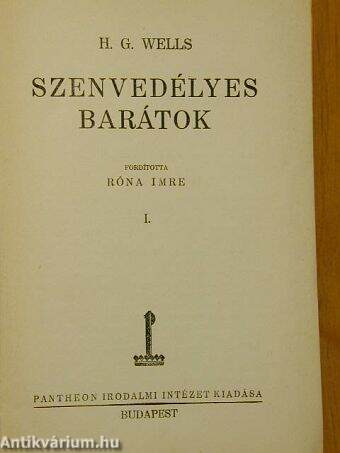 Szenvedélyes barátok I-II.