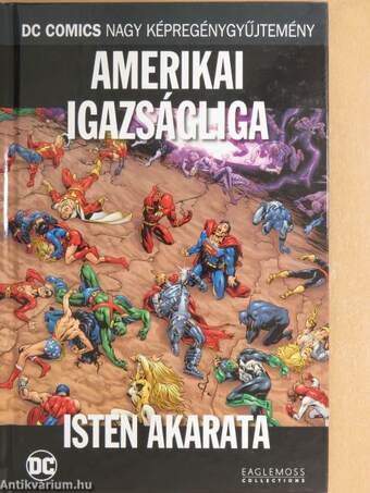 Amerikai Igazságliga - Isten akarata