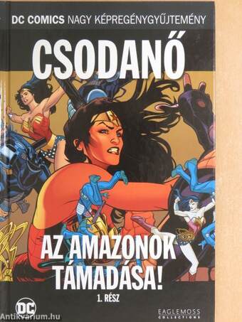 Csodanő - Az Amazonok támadása! 1.