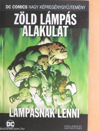 Zöld Lámpás Alakulat - Lámpásnak lenni