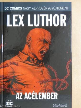 Lex Luthor - Az Acélember