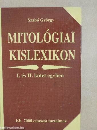 Mitológiai kislexikon I-II.
