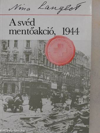 A svéd mentőakció, 1944