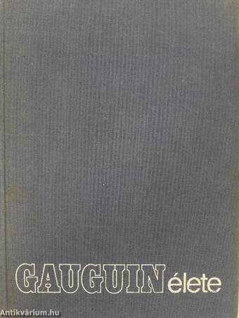 Gauguin élete