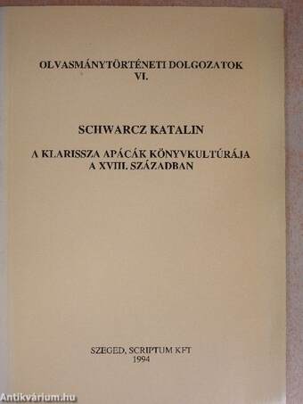 A klarissza apácák könyvkultúrája a XVIII. században