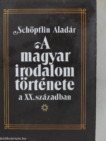 A magyar irodalom története a XX. században