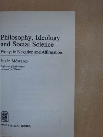 Philosophy, Ideology and Social Science (dedikált példány)