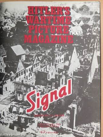 Signal: Hitler's Wartime Picture Magazine