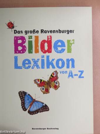 Das große Ravensburger Bilderlexikon von A-Z